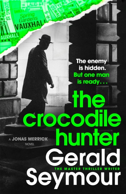 Crocodile Hunter - Gerald Seymour