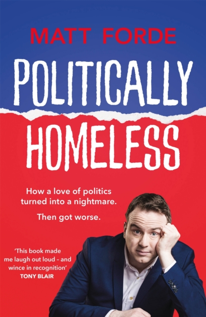 Politically Homeless - Matt Forde