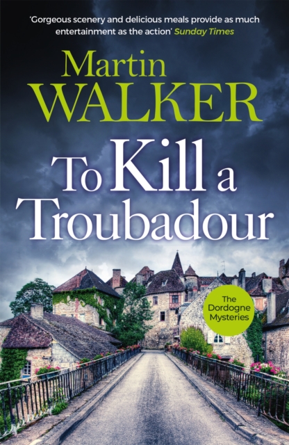 To Kill a Troubadour - Martin Walker