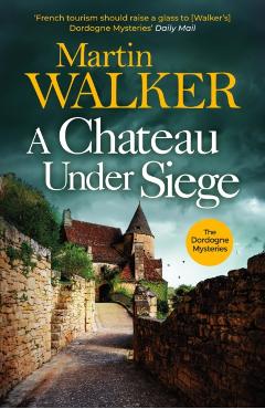 Poza produsului Chateau Under Siege - Martin Walker