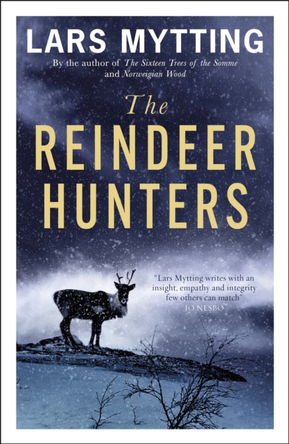 Reindeer Hunters - Lars Mytting