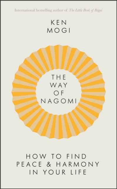 Way of Nagomi - Ken Mogi