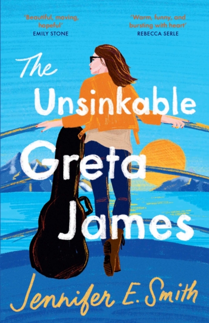 Unsinkable Greta James - Jennifer E. Smith