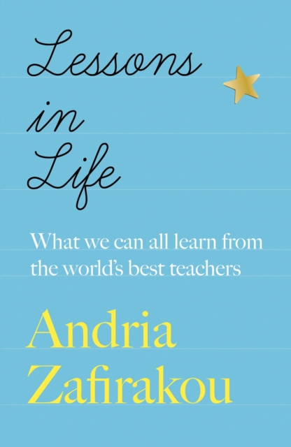 Lessons in Life - Andria Zafirakou