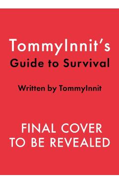 Coperta cărții 'TommyInnit's Guide to Survival - Tom Simons'