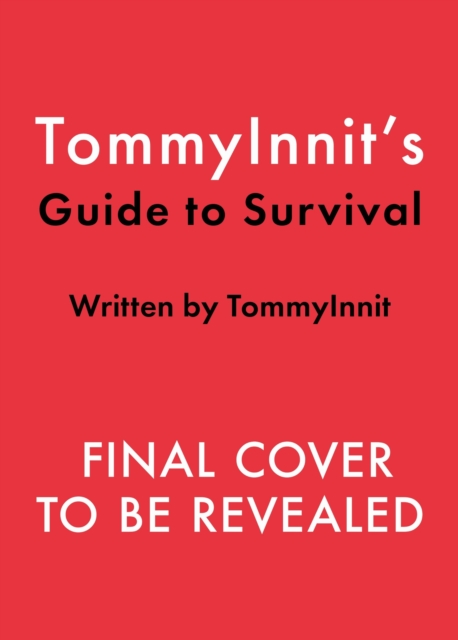 TommyInnit's Guide to Survival - Tom Simons