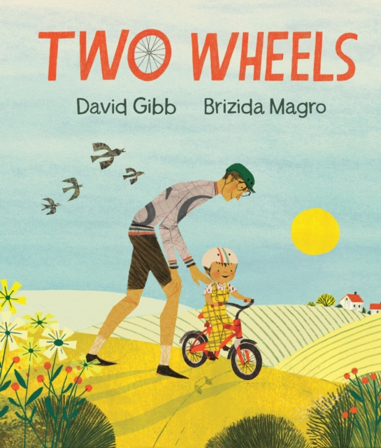 Two Wheels - David Gibb