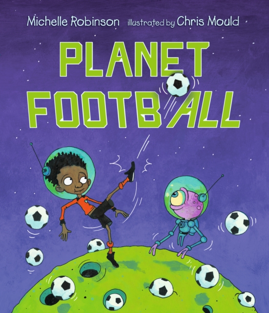 Planet Football - Michelle Robinson