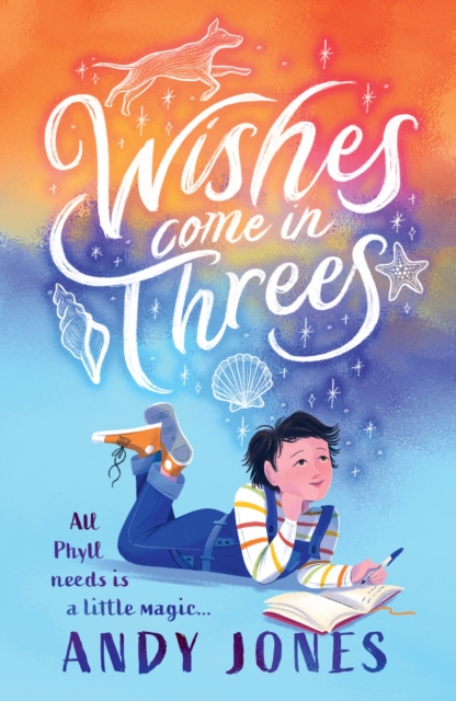 Wishes Come in Threes - Andy Jones