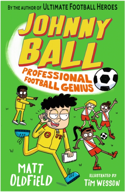 Johnny Ball: Professional Football Genius - Matt Oldfield