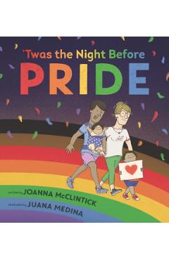 Coperta cărții ''Twas the Night Before Pride - Joanna Mcclintick'