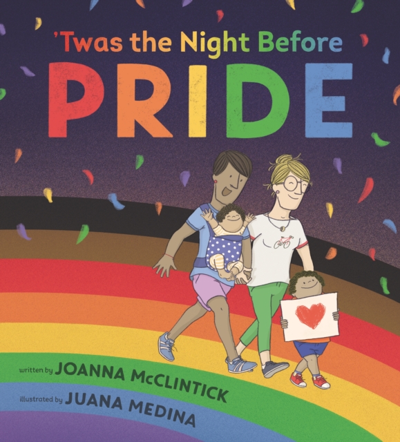 'Twas the Night Before Pride - Joanna Mcclintick