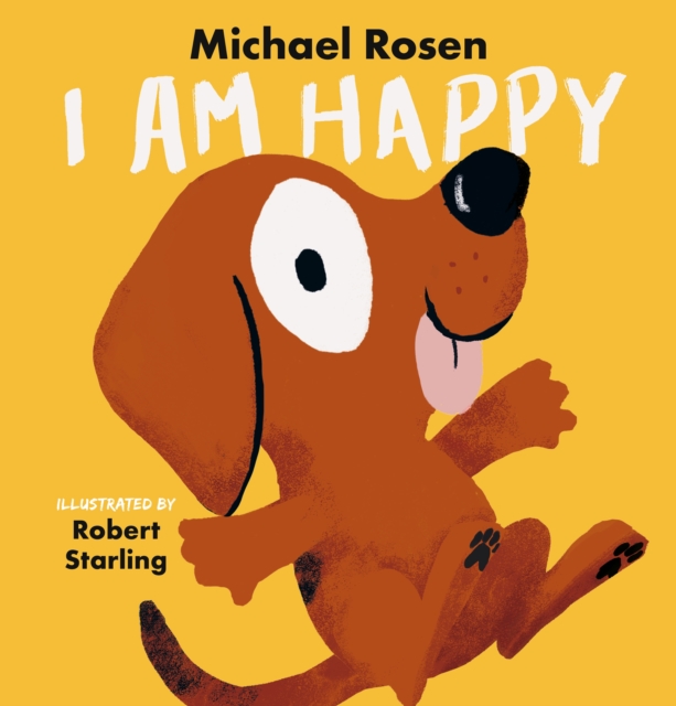 I Am Happy - Michael Rosen