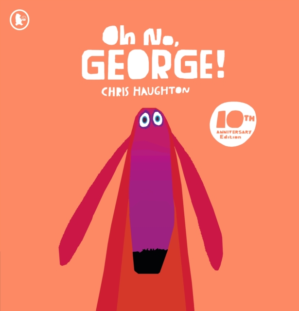 Oh No, George! - Chris Haughton