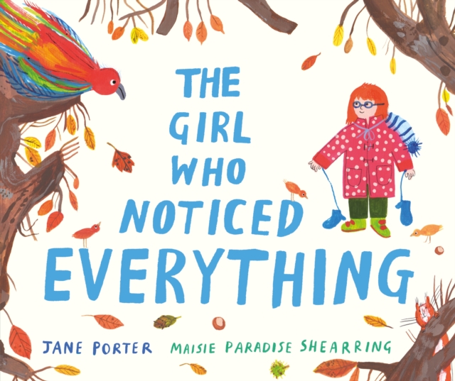 Girl Who Noticed Everything - Jane Porter