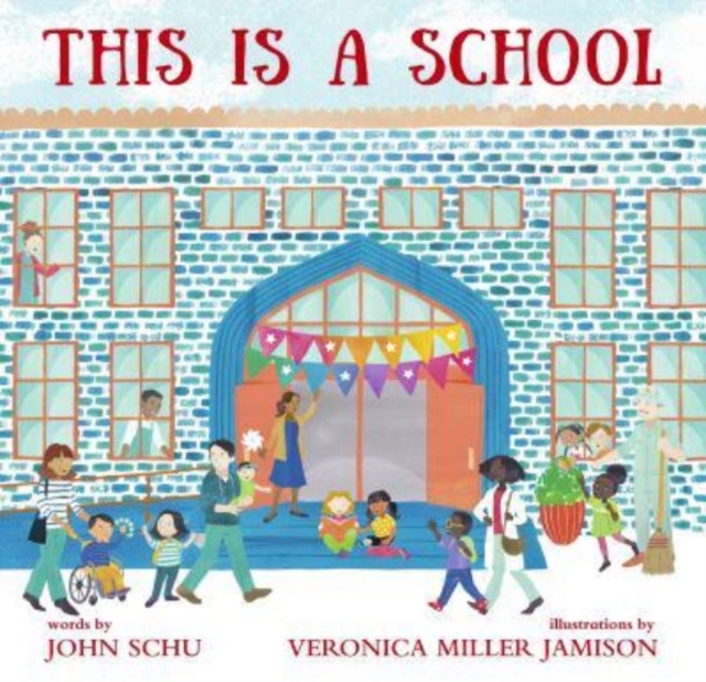 This Is a School - John Schu