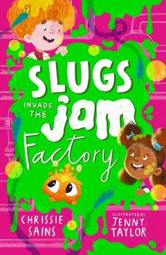 Poza produsului Slugs Invade the Jam Factory - Chrissie Sains