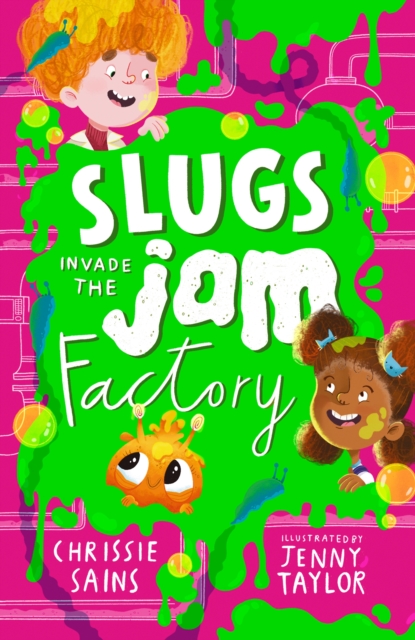 Slugs Invade the Jam Factory - Chrissie Sains