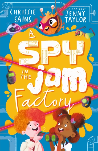 Spy in the Jam Factory - Chrissie Sains