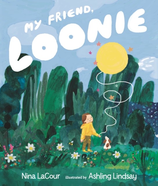 My Friend, Loonie - Nina Lacour