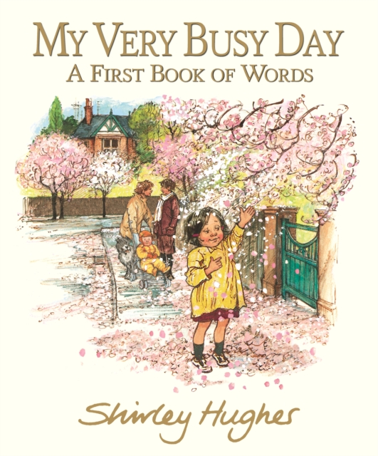 My Very Busy Day - Shirley Hughes