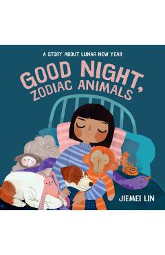 Poza produsului Good Night, Zodiac Animals - Jiemei Lin
