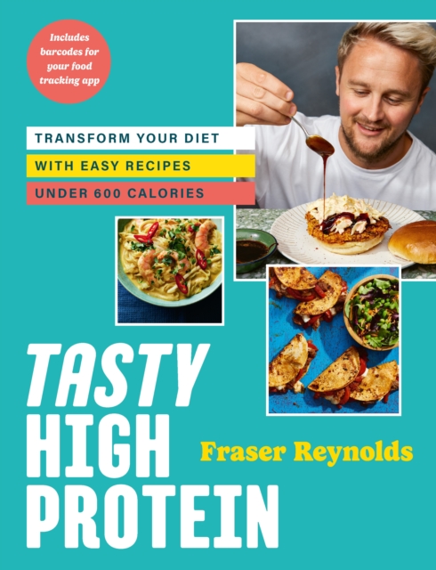 Tasty High Protein - Fraser Reynolds