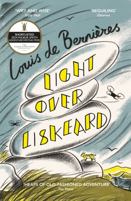 Light Over Liskeard - Louis De Bernieres