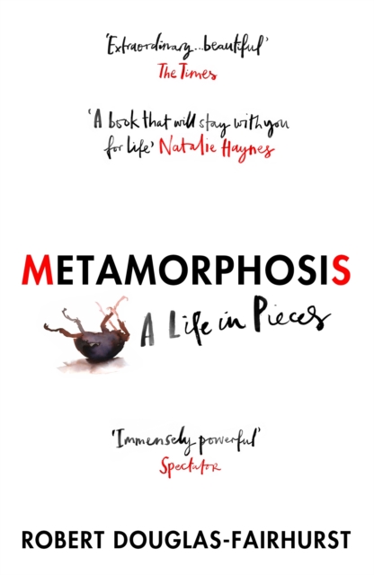 Metamorphosis - Robert Douglas-fairhurst