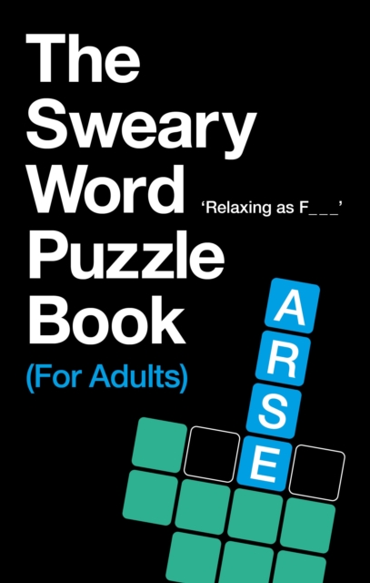 Sweary Word Puzzle Book (For Adults) - C. Hill