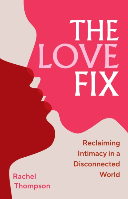 Love Fix - Rachel Thompson