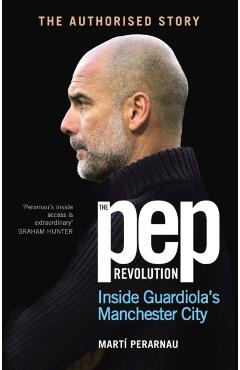 Coperta cărții 'Pep Revolution - Marti Perarnau'