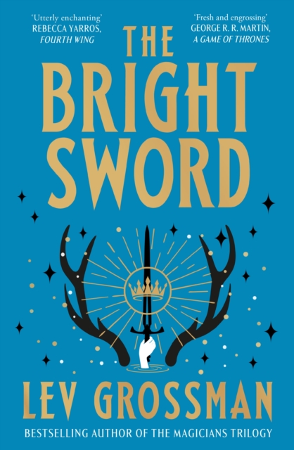 Bright Sword - Lev Grossman