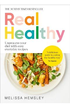 Coperta cărții 'Real Healthy - Melissa Hemsley'