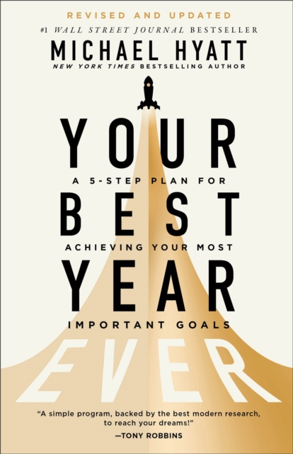 Your Best Year Ever - Michael Hyatt