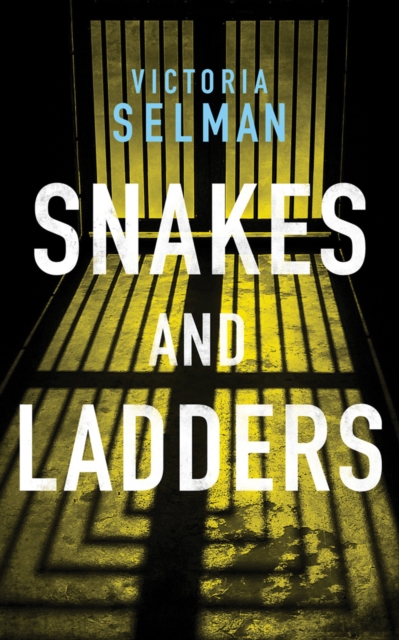 Snakes and Ladders - Victoria Selman