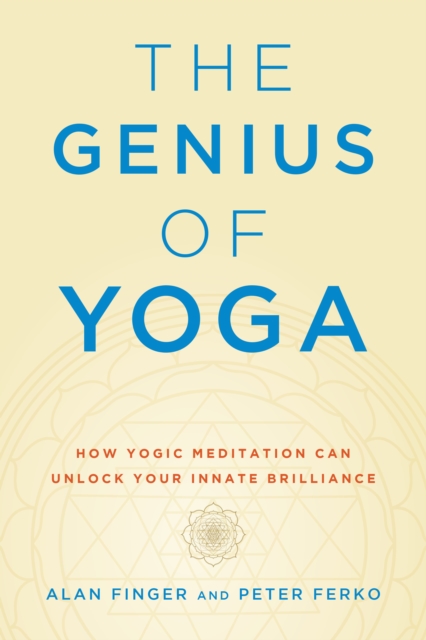 Genius of Yoga - Alan Finger