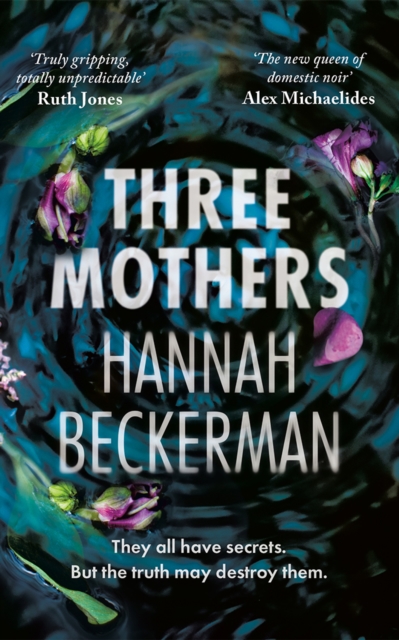 Three Mothers - Hannah Beckerman