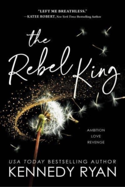 Rebel King - Kennedy Ryan