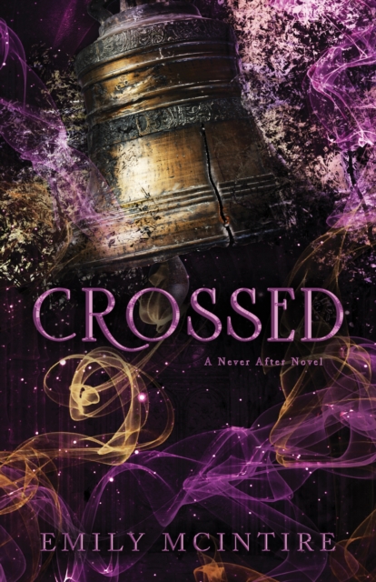 Crossed - Emily Mcintire