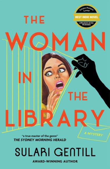 Woman in the Library - Sulari Gentill