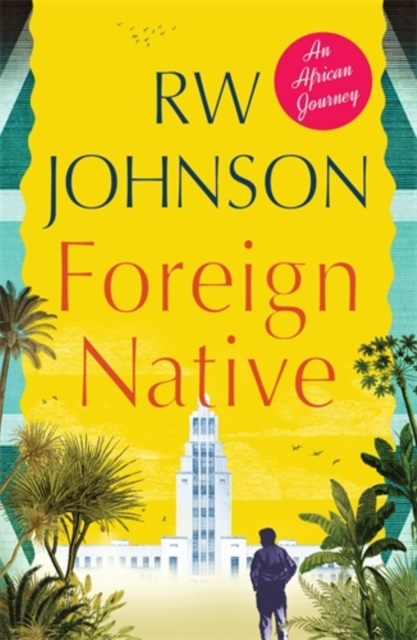 Foreign Native - Rw Johnson