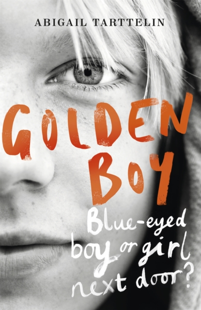 Golden Boy - Abigail Tarttelin