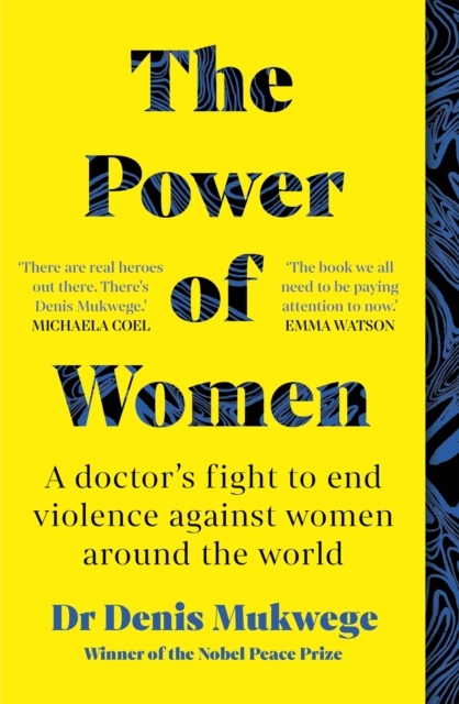 Power of Women - Dr Dr Denis Mukwege