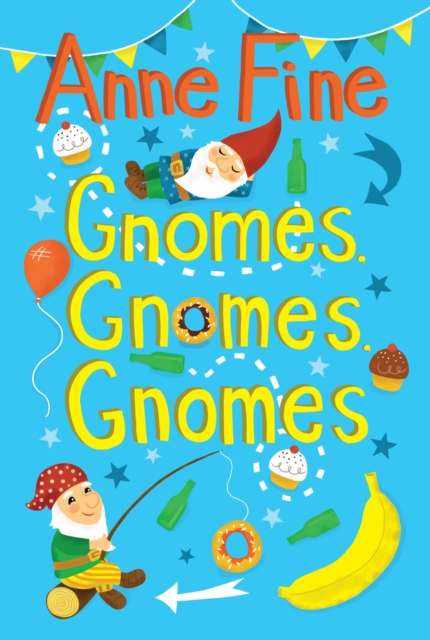 Gnomes, Gnomes, Gnomes - Anne Fine