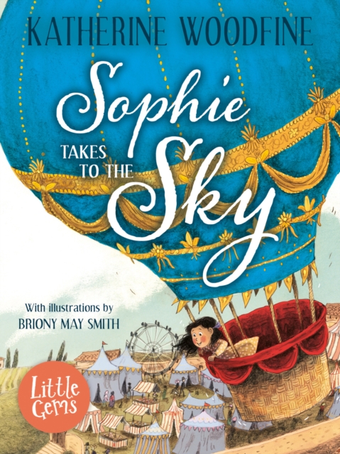 Sophie Takes to the Sky - Katherine Woodfine