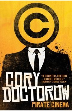 Poza produsului Pirate Cinema - Cory Doctorow
