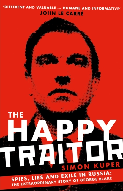 Happy Traitor - Simon Kuper