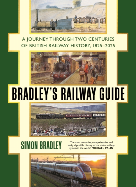 Bradley's Railway Guide - Simon Bradley