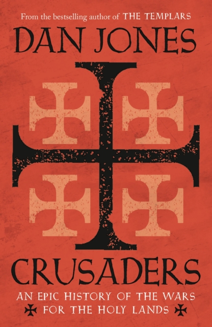 Crusaders - Dan Jones